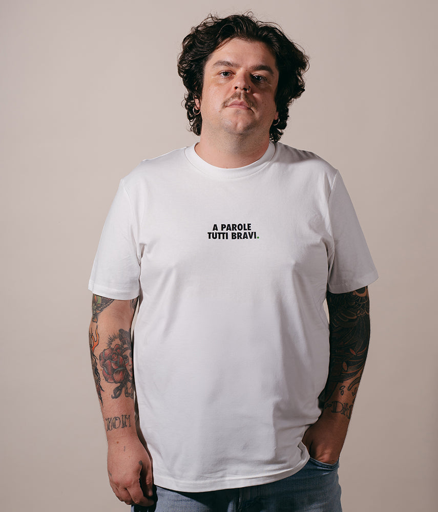 A PAROLE TUTTI BRAVI. T-shirt