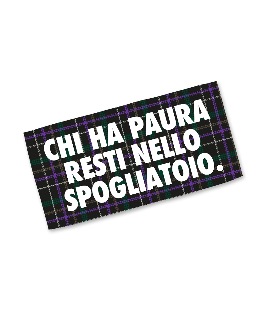 CHI HA PAURA RESTI NELLO SPOGLIATOIO Coperta Panchina