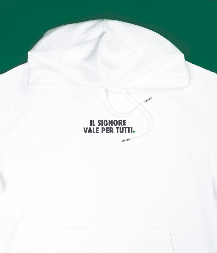 IL SIGNORE VALE PER TUTTI. Felpa cappuccio