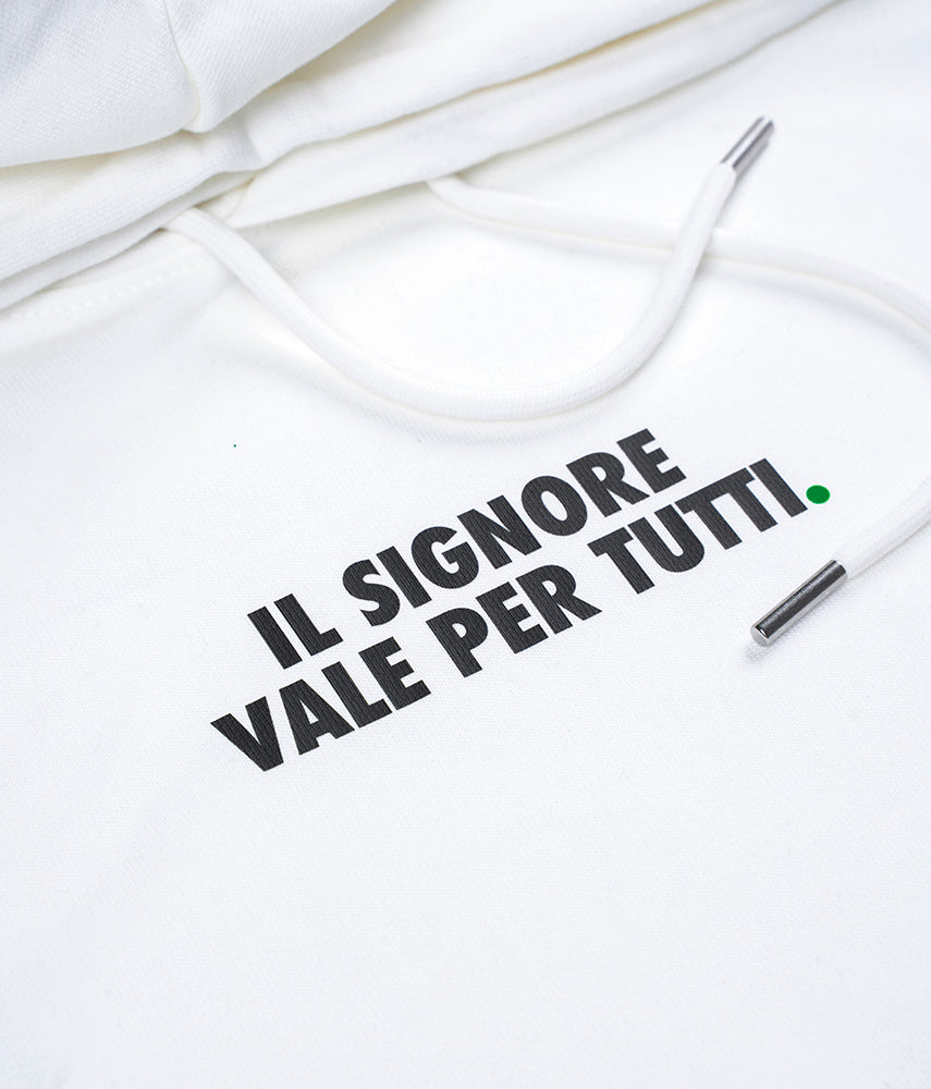 IL SIGNORE VALE PER TUTTI. Felpa cappuccio