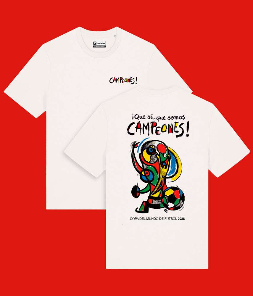 ¡QUE SI, QUE SOMOS CAMPEONES! T-shirt