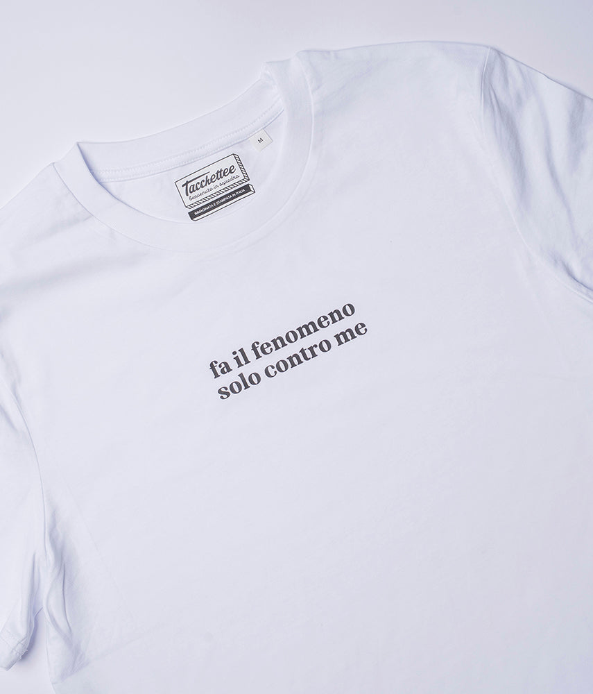 FA IL FENOMENO T-shirt