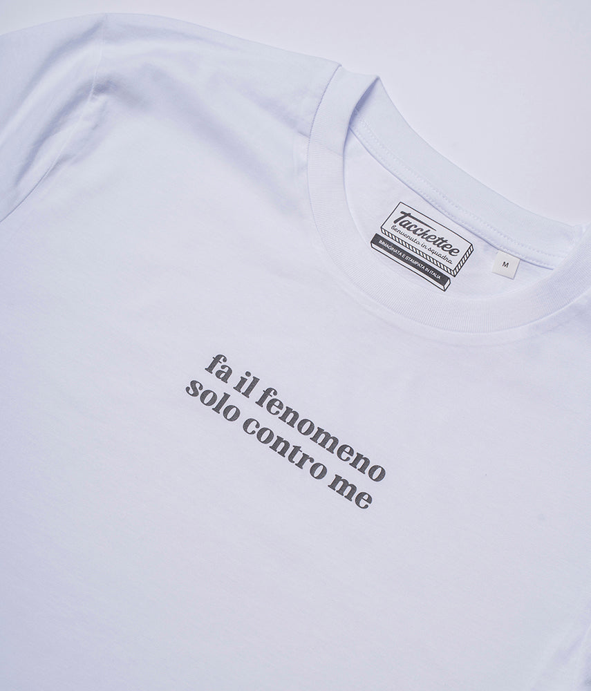 FA IL FENOMENO T-shirt