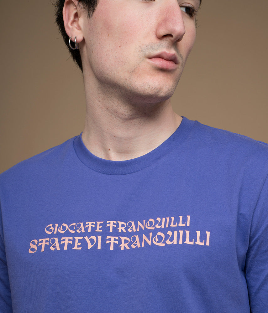 GIOCATE TRANQUILLI T-shirt