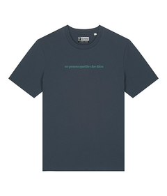 SE PENSO QUELLO CHE DICO T-shirt stampata - Tacchettee