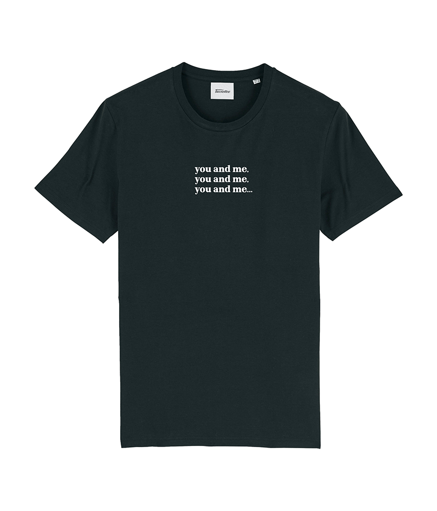 YOU AND ME T-shirt