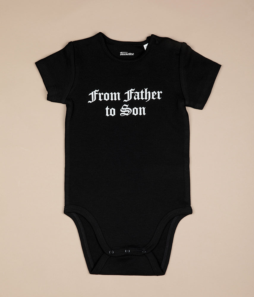 FROM FATHER TO SON Baby Body