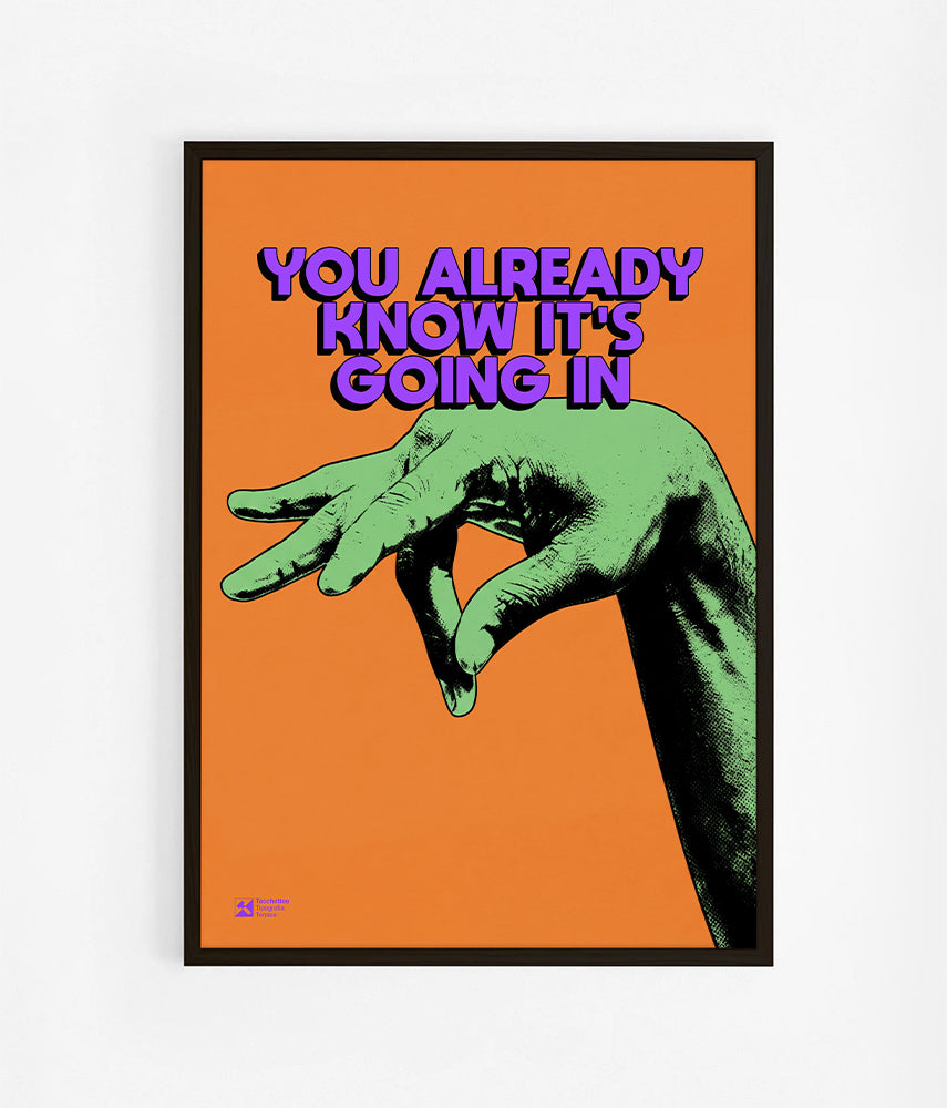 IT'S GOING IN Poster