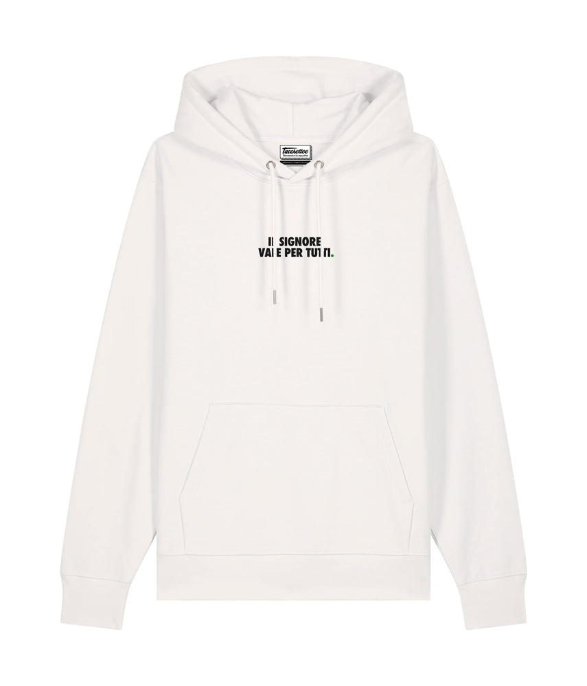 IL SIGNORE VALE PER TUTTI. Felpa cappuccio