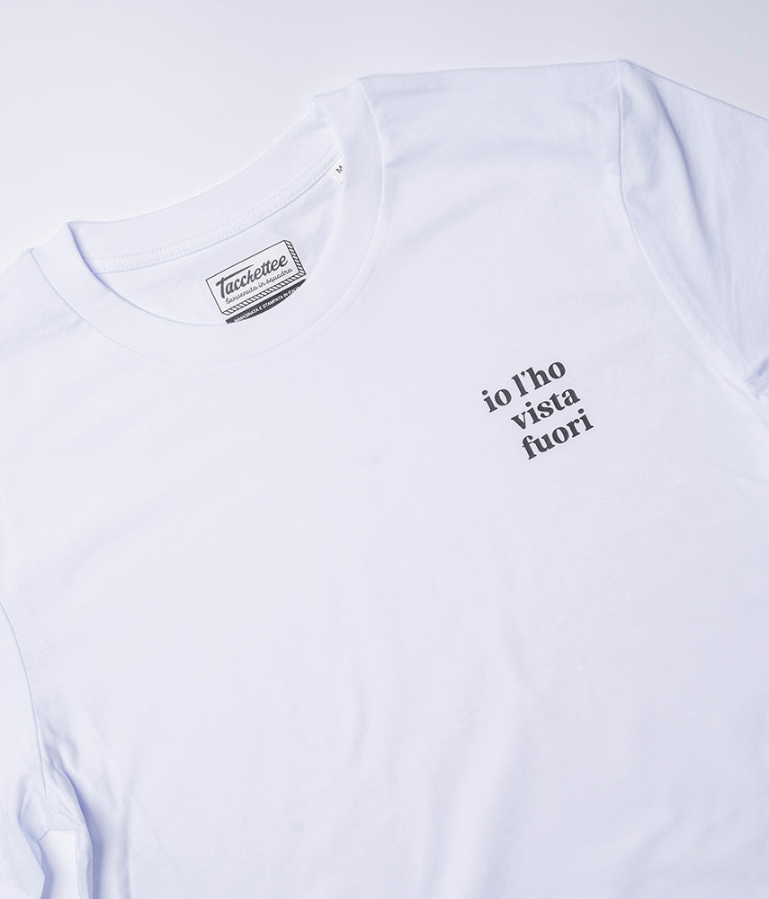 IO L'HO VISTA FUORI T-shirt