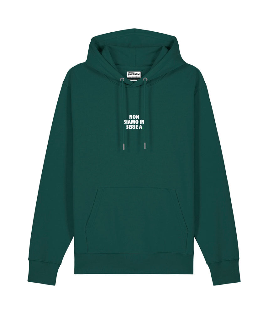 NON SIAMO IN SERIE A. Felpa cappuccio