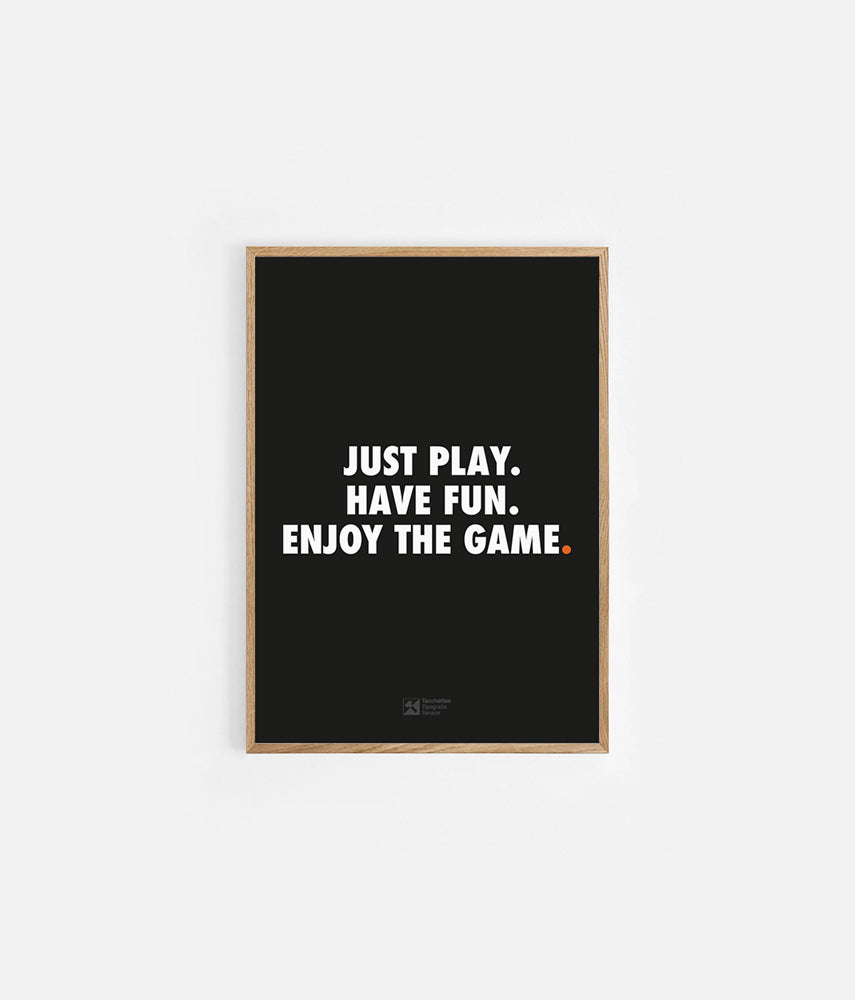JUST PLAY Poster 30x40cm
