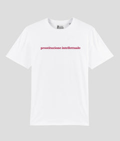 PROSTITUZIONE INTELLETTUALE T-shirt stampata - Tacchettee