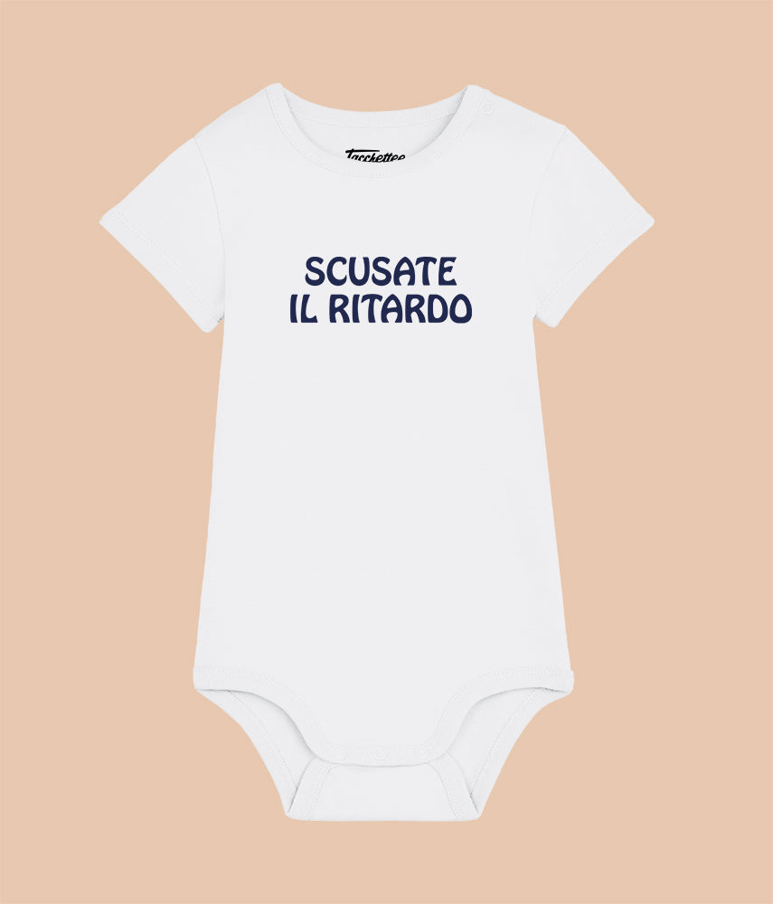 SCUSATE IL RITARDO Baby Body