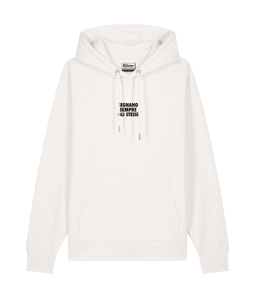 SEGNANO SEMPRE GLI STESSI. Felpa cappuccio
