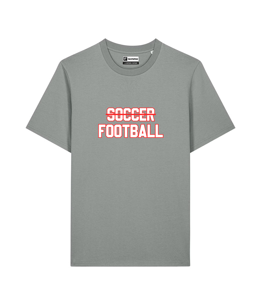 FOOTBALL IS NOT SOCCER T-shirt