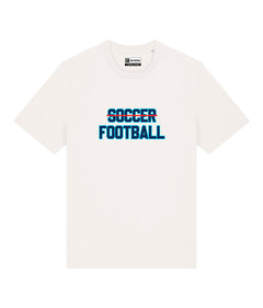 FOOTBALL IS NOT SOCCER T-shirt
