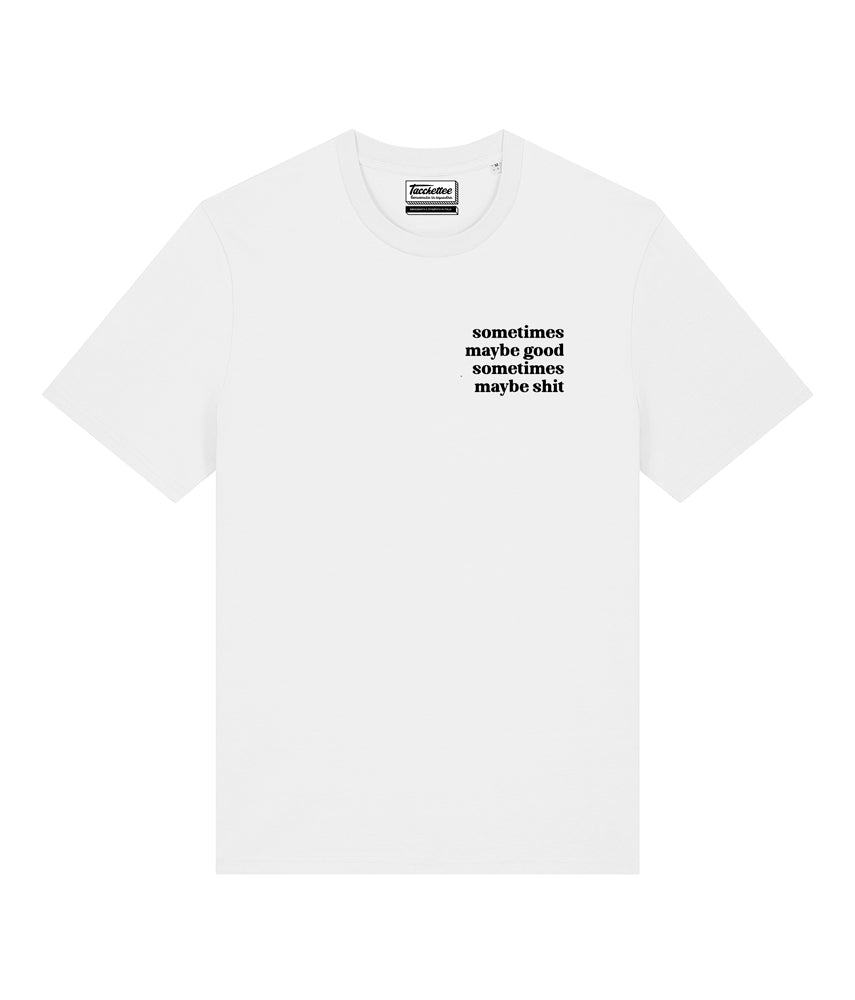 <transcy>SOMETIMES MAYBE Printed T-shirt</transcy>