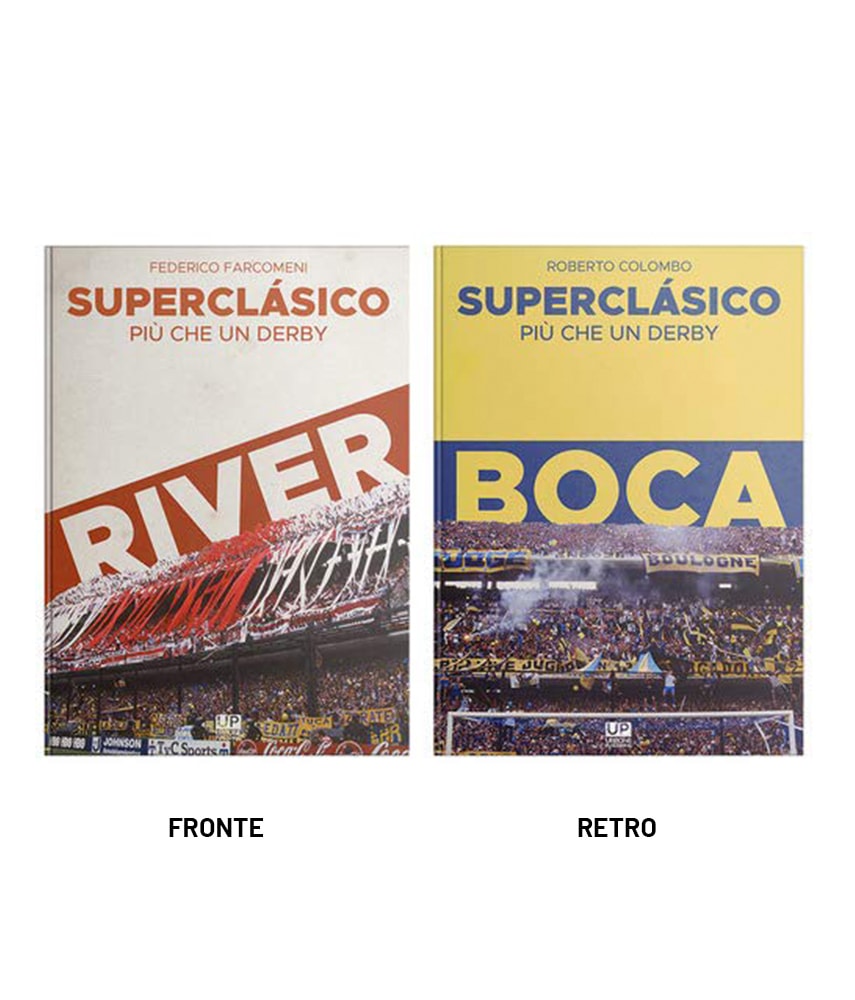 SUPERCLASICO - PIÙ CHE UN DERBY Roberto Colombo & Federico Farcomeni - Tacchettee