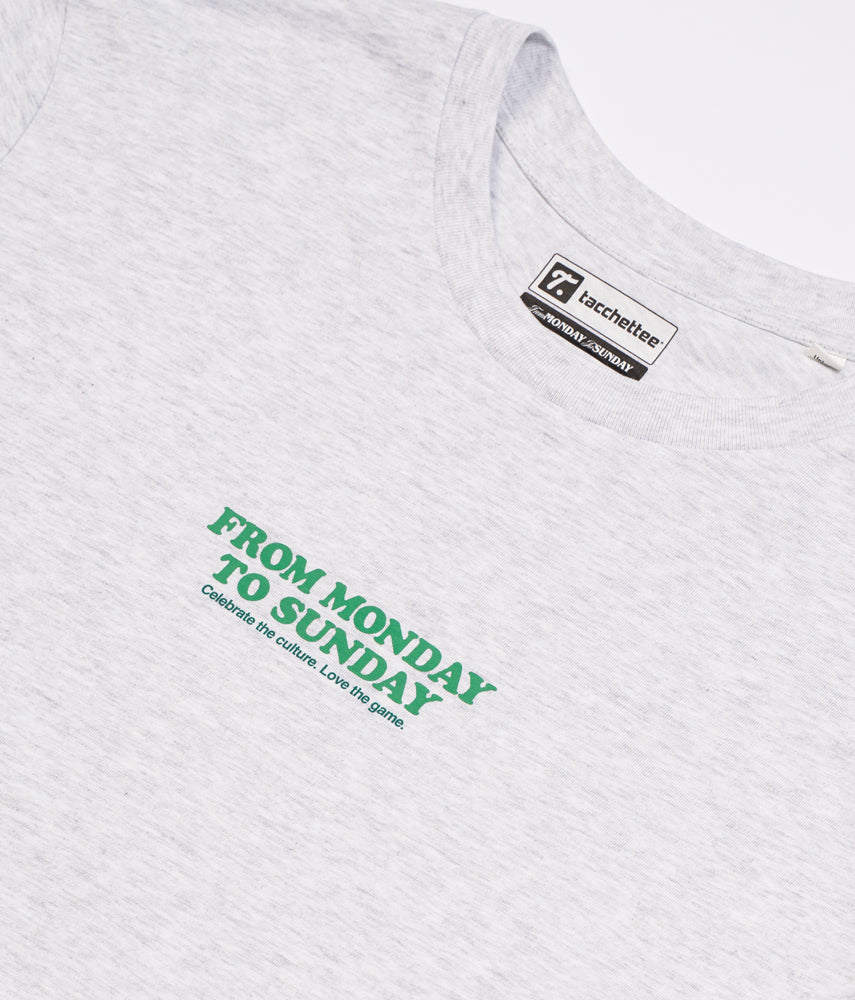 FROM MONDAY TO SUNDAY T-shirt
