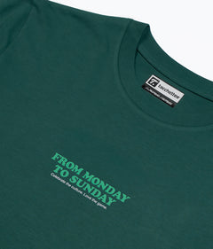 FROM MONDAY TO SUNDAY T-shirt