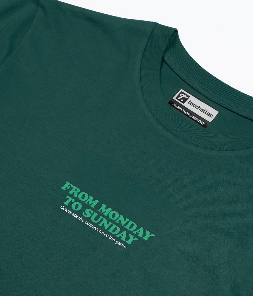 FROM MONDAY TO SUNDAY T-shirt