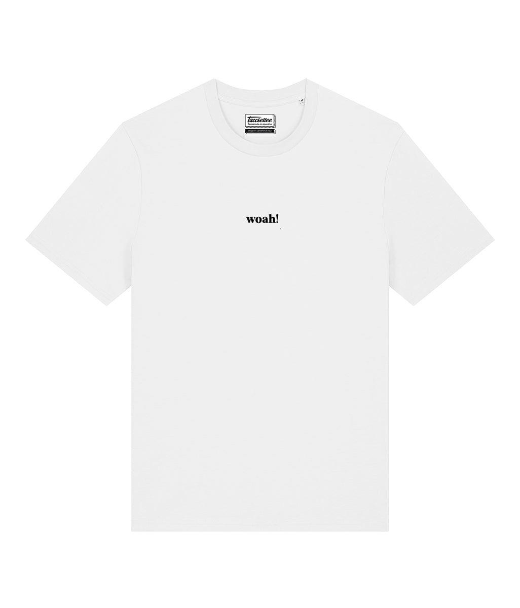 WOAH! T-shirt