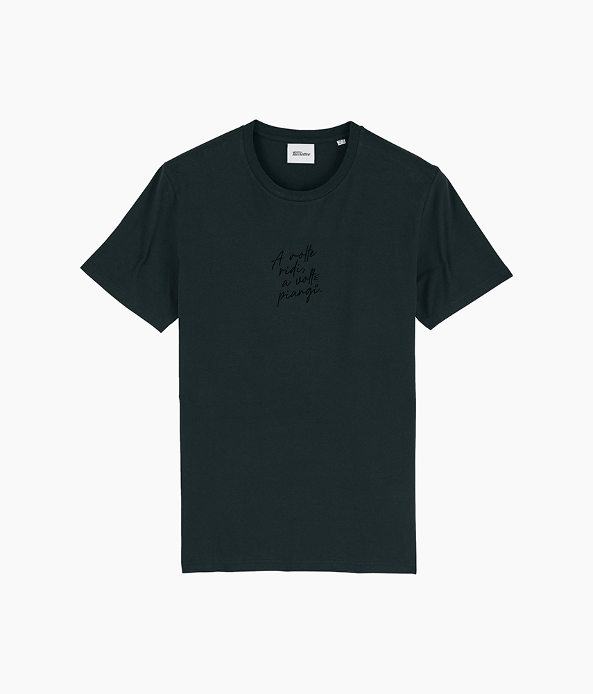 SOMETIMES YOU LAUGH, SOMETIMES YOU CRY Embroidered t-shirt