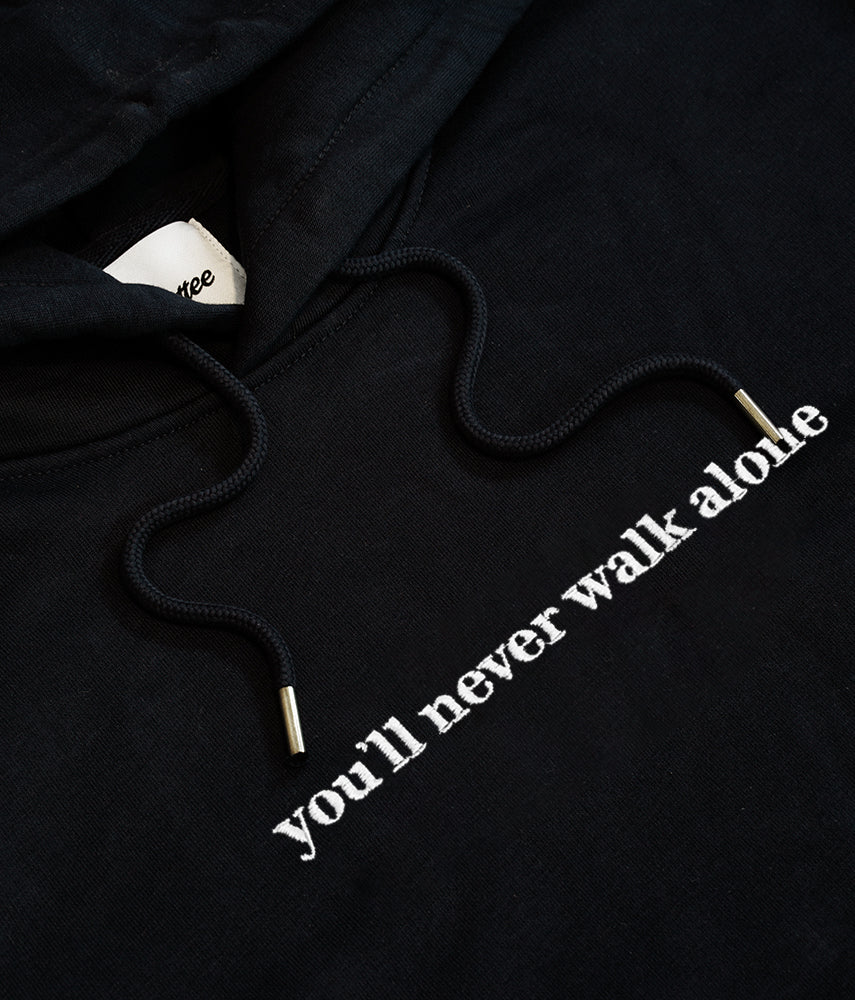 YOU'LL NEVER WALK ALONE Hoodie