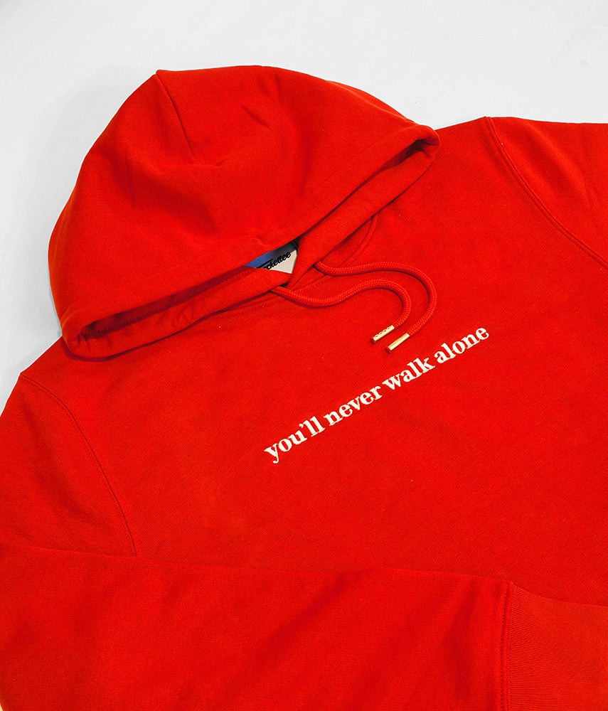 YOU'LL NEVER WALK ALONE Hoodie