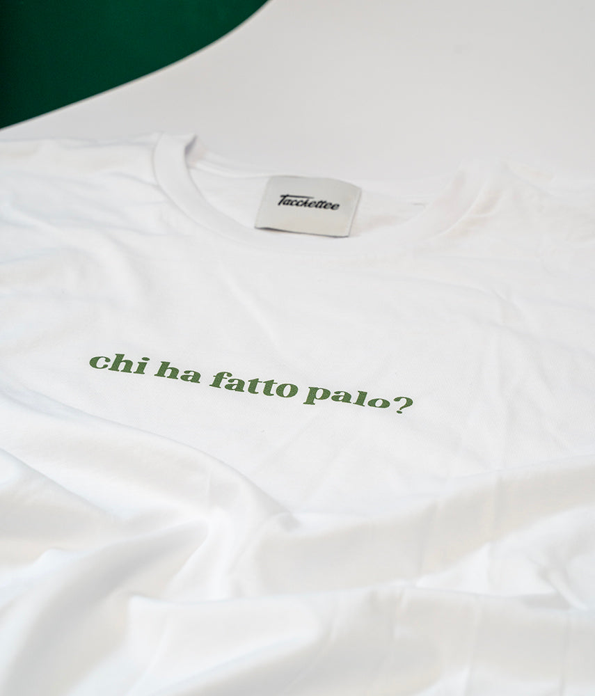 CHI HA FATTO PALO? T-shirt stampata