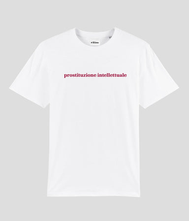 PROSTITUZIONE INTELLETTUALE T-shirt stampata - Tacchettee