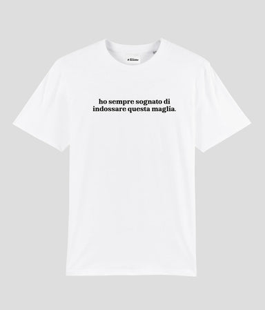 HO SEMPRE SOGNATO T-shirt stampata - Tacchettee