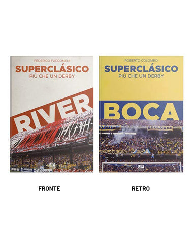 SUPERCLASICO - PIÙ CHE UN DERBY Roberto Colombo & Federico Farcomeni - Tacchettee